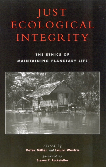 Book cover of: Just Ecological Integrity. By: Peter Miller