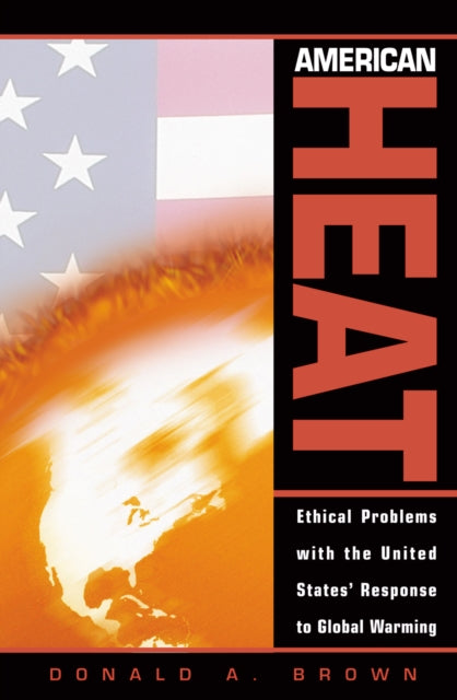 Book cover of: American Heat. By: Donald A. Brown