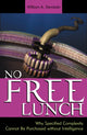 Book cover of: No Free Lunch. By: William A. Dembski
