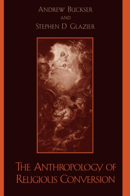 Book cover of: Anthropology of Religious Conversion
