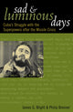 Book cover of: Sad and Luminous Days