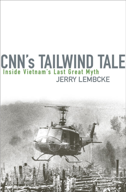 Book cover of: CNN's Tailwind Tale. By: Jerry Lembcke