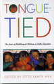 Book cover of: Tongue-Tied. By: Otto Santa Ana