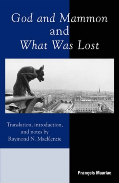 Book cover of: God and Mammon and What Was Lost