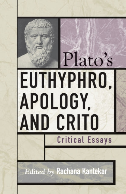 Book cover of: Plato's Euthyphro, Apology, and Crito. By: Rachana Kamtekar