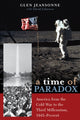 Book cover of: Time of Paradox. By: Glen Jeansonne