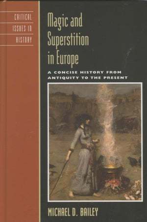Magic and Superstition in Europe