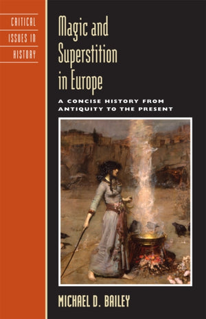 Magic and Superstition in Europe