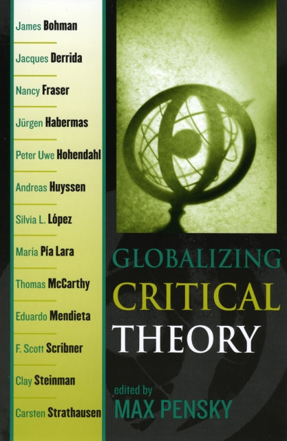 Book cover of: Globalizing Critical Theory. By: Max Pensky