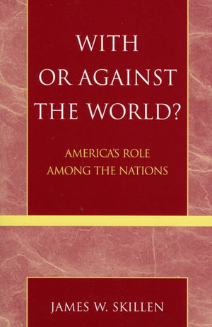 With or Against the World?