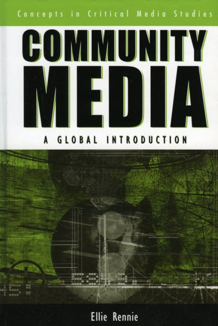 Book cover of: Community Media. By: Ellie Rennie