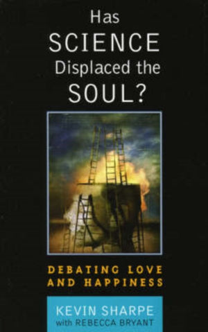 Has Science Displaced the Soul?