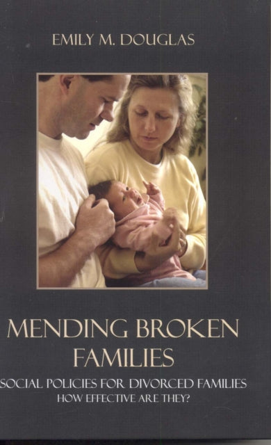 Book cover of: Mending Broken Families. By: Emily M. Douglas