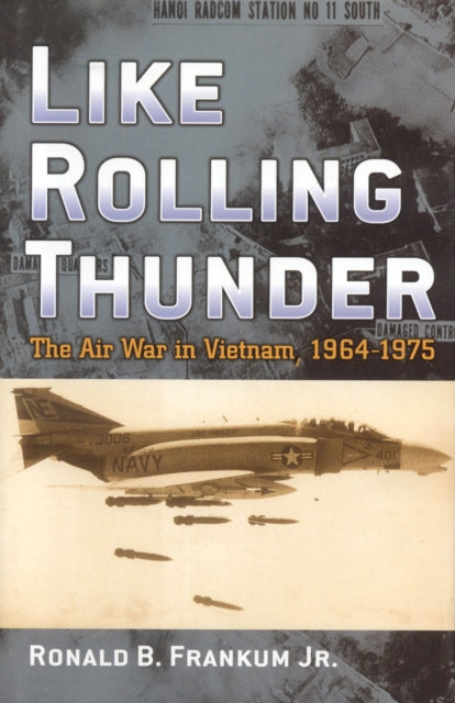 Book cover of: Like Rolling Thunder. By: Ronald B. Frankum