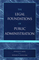 Book cover of: Legal Foundations of Public Administration. By: Donald D. Barry