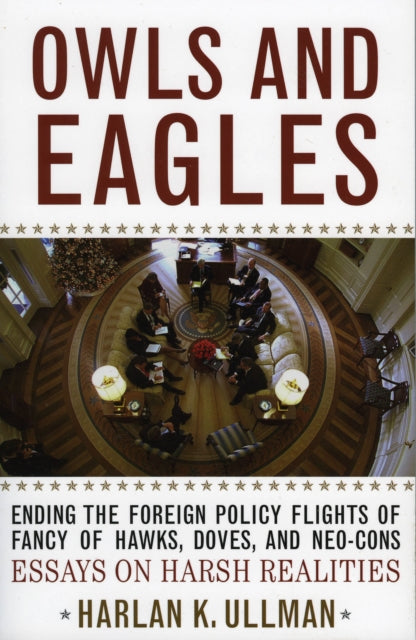 Book cover of: Owls and Eagles. By: Harlan Ullman