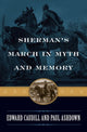Book cover of: Sherman's March in Myth and Memory