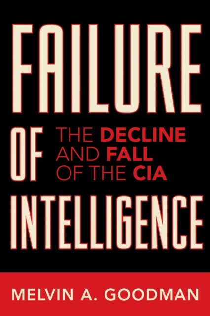 Failure of Intelligence