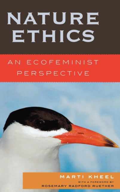 Book cover of: Nature Ethics. By: Kheel Marti, Marti Kheel