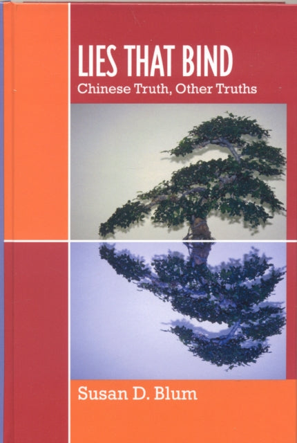 Book cover of: Lies That Bind. By: Susan D. Blum