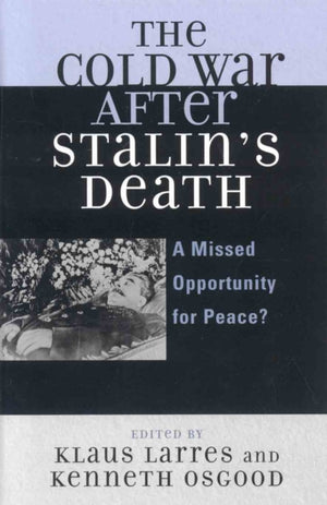 The Cold War after Stalin's Death