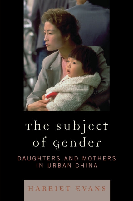 Book cover of: Subject of Gender. By: Evans Harriet