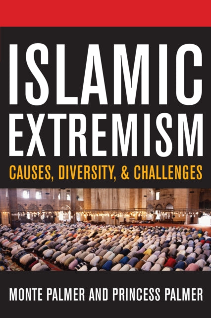 Book cover of: Islamic Extremism. By: Monte and Princess Palmer, Monte Palmer