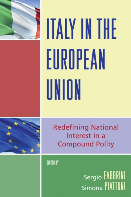 Book cover of: Italy in the European Union. By: Fabbrini Sergio