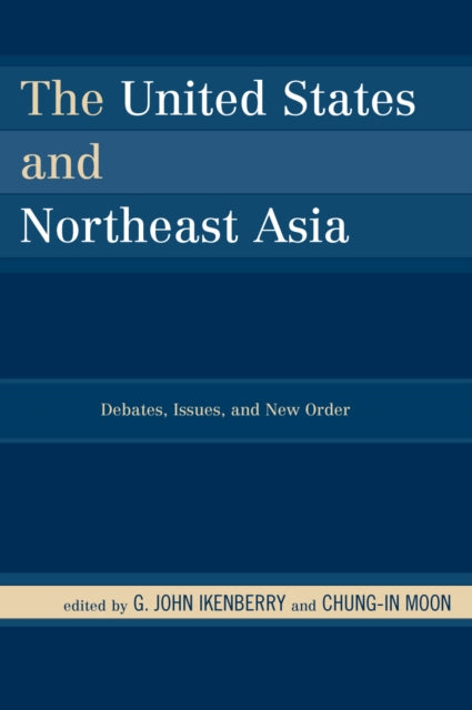 The United States and Northeast Asia