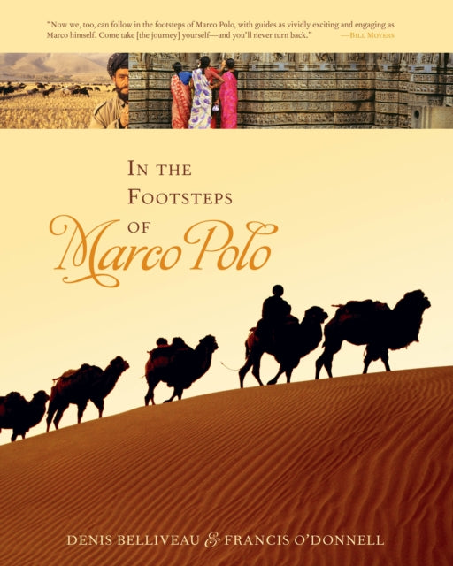 Book cover of: In the Footsteps of Marco Polo. By: Denis Belliveau