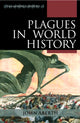 Book cover of: Plagues in World History