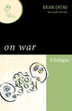 Book cover of: On War. By: Brian Orend