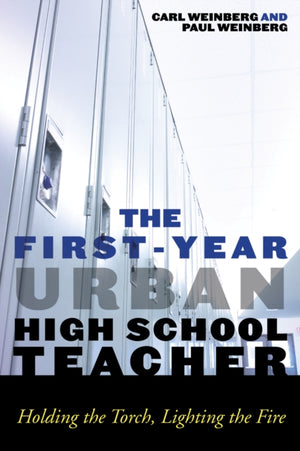 The First-Year Urban High School Teacher