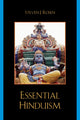Book cover of: Essential Hinduism. By: Steven J. Rosen