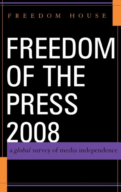 Book cover of: Freedom of the Press 2008. By: Freedom House Staff
