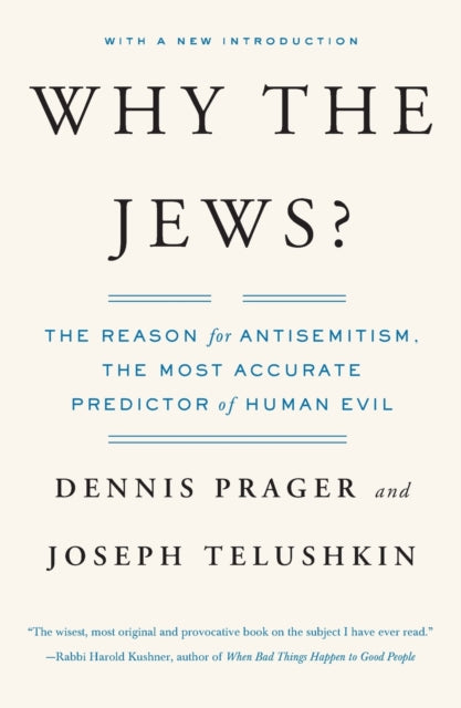 Why the Jews?, The Reason for Antisemitism