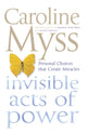 Book cover of: Invisible Acts of Power