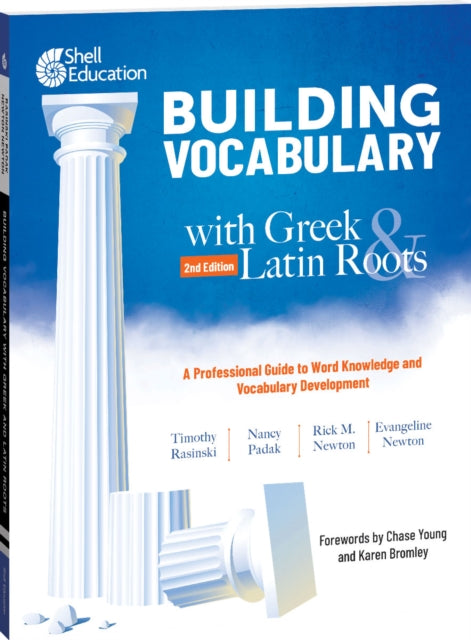 Book cover of: Building Vocabulary with Greek and Latin Roots: A Professional Guide to Word Knowledge and Vocabulary Development. By: Timothy Rasinski