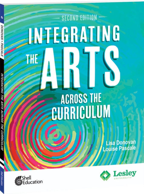 Book cover of: Integrating the Arts Across the Curriculum. By: Lisa Donovan