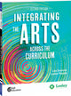 Book cover of: Integrating the Arts Across the Curriculum. By: Lisa Donovan