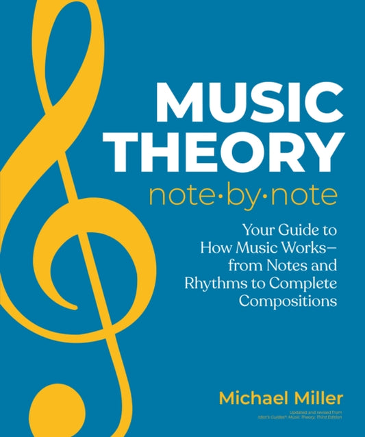 Book cover of: Music Theory Note by Note. By: Michael Miller
