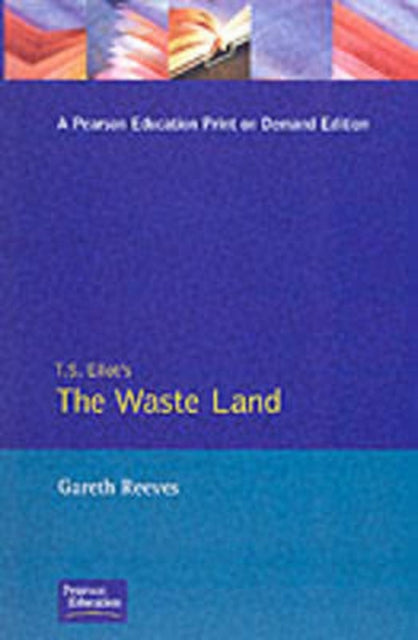 T. S. Elliot's The Waste Land