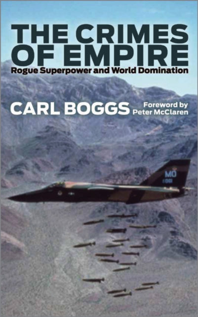Book cover of: Crimes of Empire. By: Carl Boggs