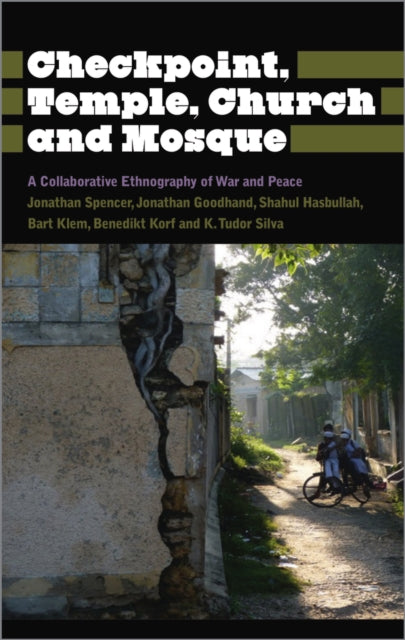 Book cover of: Checkpoint, Temple, Church and Mosque. By: Jonathan Spencer