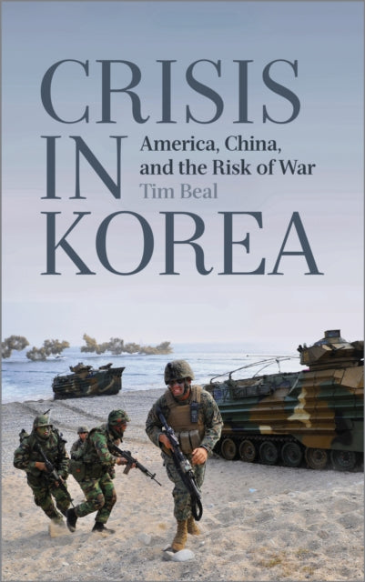 Book cover of: Crisis in Korea. By: Tim Beal