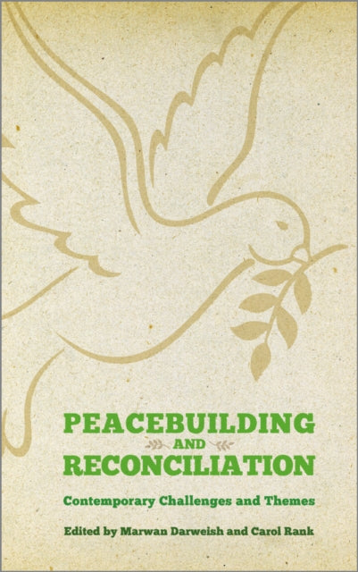 Book cover of: Peacebuilding and Reconciliation. By: Marwan Darweish