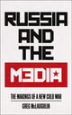 Book cover of: Russia and the Media. By: Greg McLaughlin