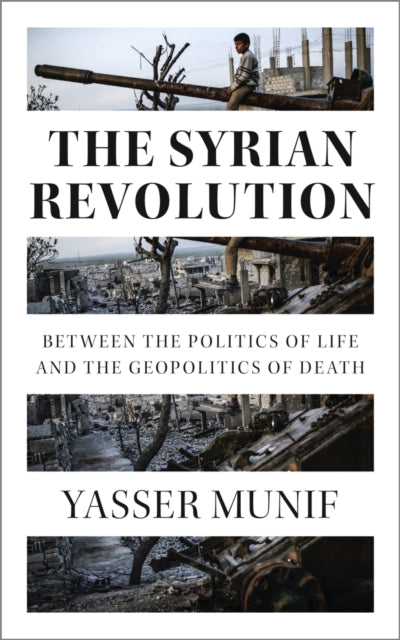 Book cover of: Syrian Revolution. By: Yasser Munif