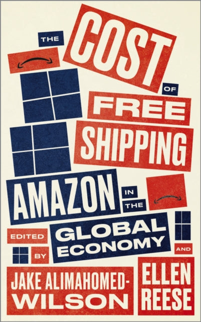 Book cover of: Cost of Free Shipping. By: Jake Alimahomed-Wilson