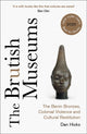 Book cover of: Brutish Museums. By: Dan Hicks
